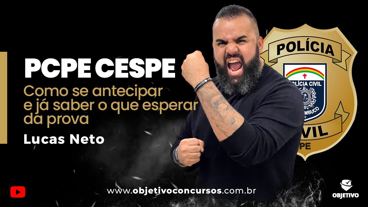 PCPE CESPE: Como se antecipar e j&aacute; saber o que esperar da prova - Com Lucas Neto