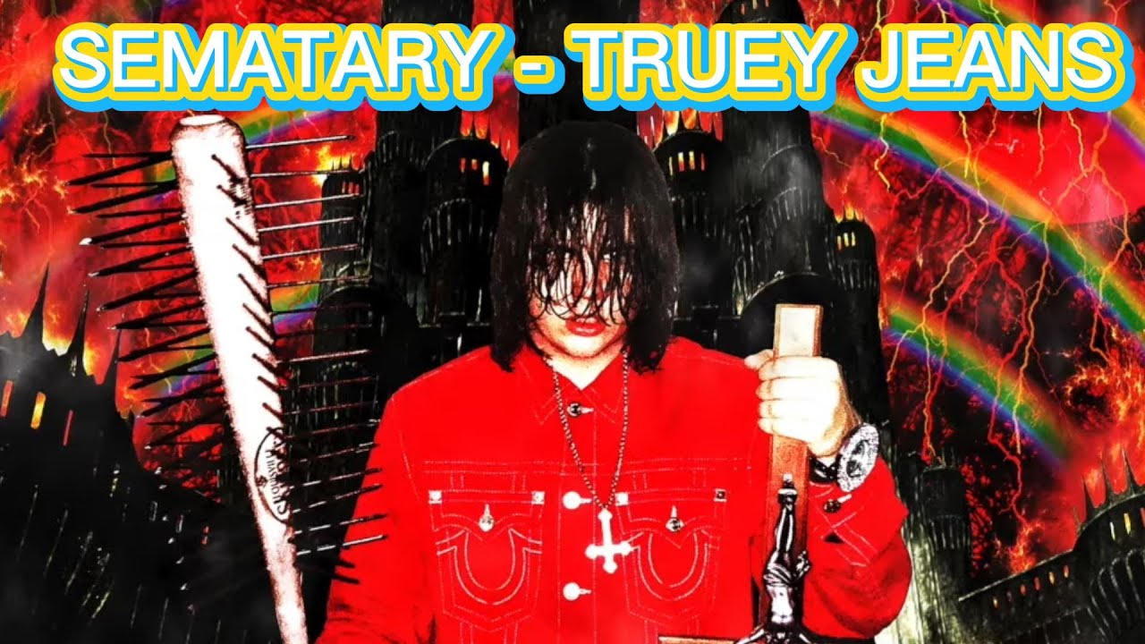 реакция на SEMATARY - TRUEY JEANS