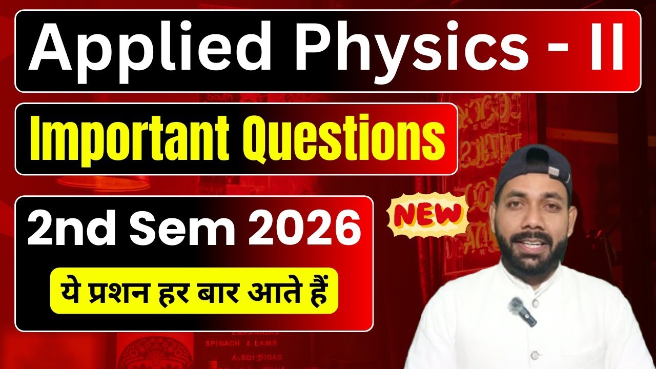 Applied Physics 2nd Semester Polytechnic Important Questions 2026 || Applied Physics 2nd VVI Ques 