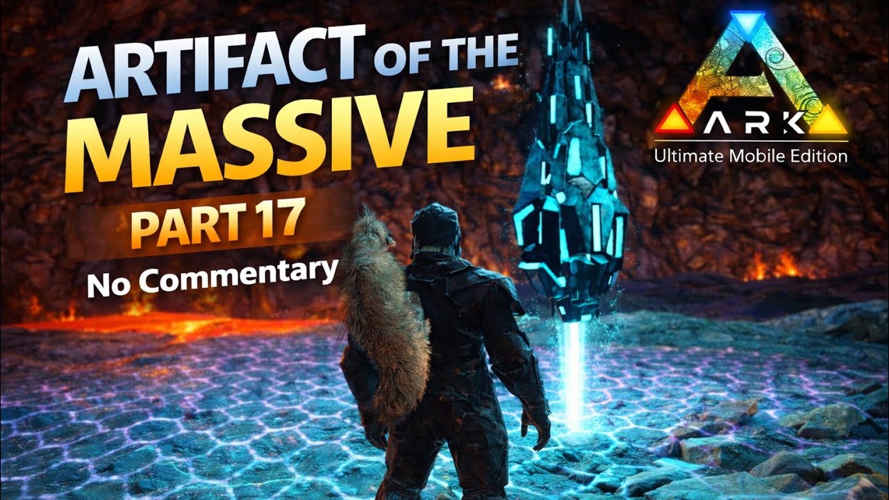 Artifact of the Massive | Ark Ultimate Mobile Edition | Part 17 | No Commentary | The Island map 
