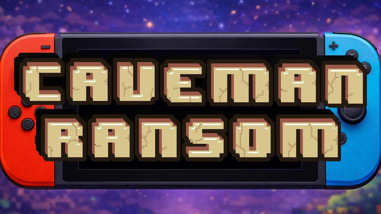 Caveman Ransom - Part 6 FINALE - Nintendo Switch