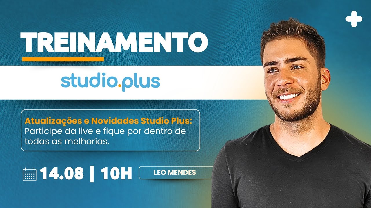 TREINAMENTO #199  - Novidades e atualizações: Studio Plus - 14/08/2025