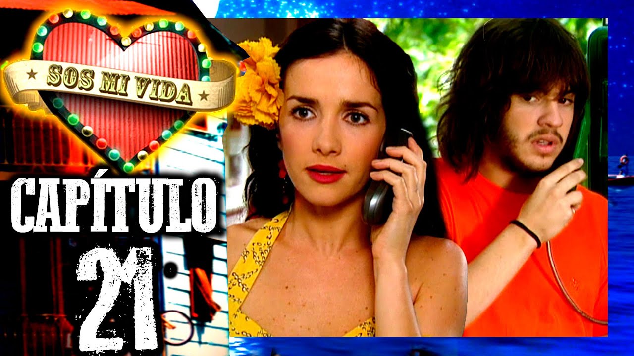 SOS MI VIDA - Capítulo 21 - Remasterizado