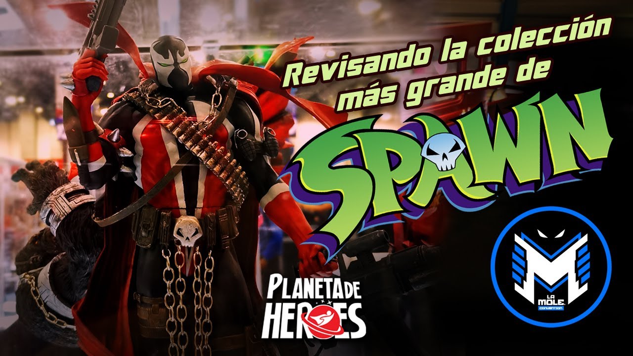 Recorrimos la exhibición de la #colección más grande de #spawn en #lamole