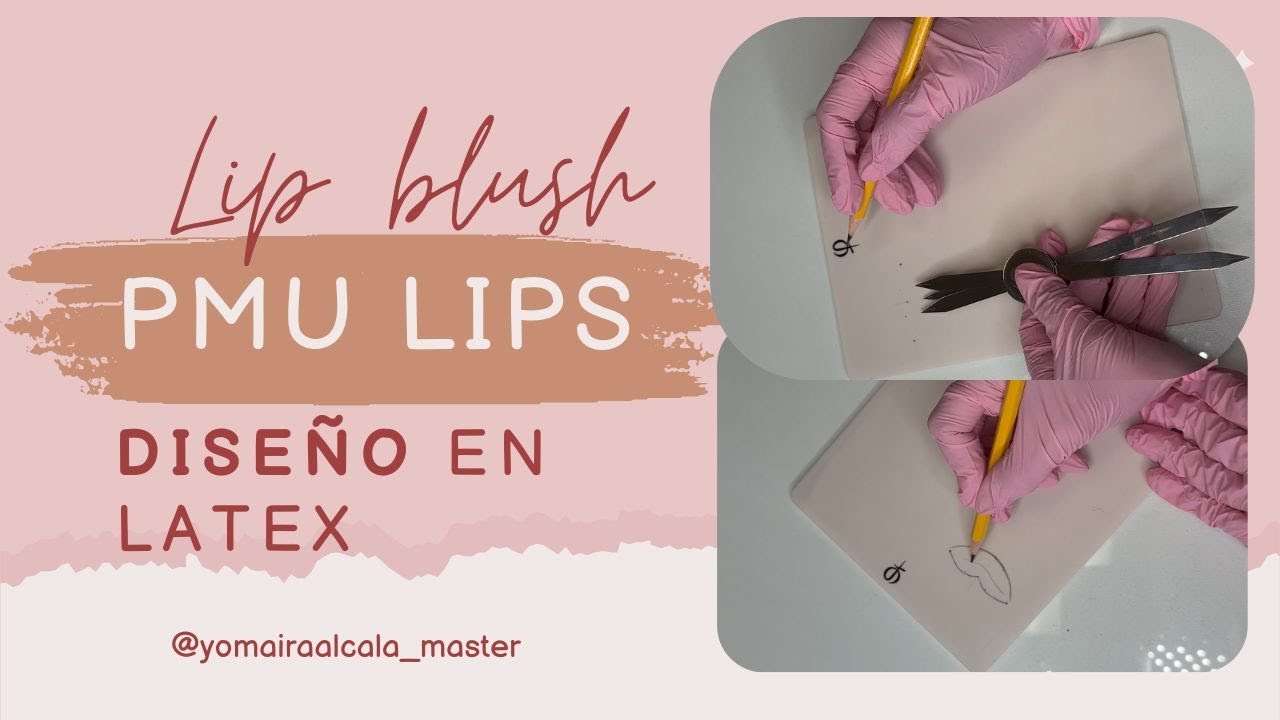 PMU Lips - Diseño de labios en latex