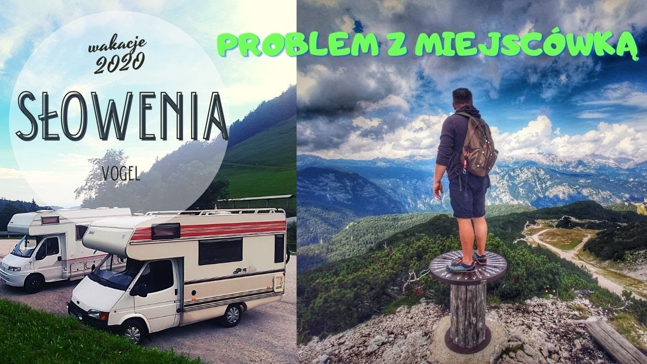 Wakacje kamperem. Problem z miejscówką na dziko. Bled z okna kampera.Wjeżdżamy na Vogel.