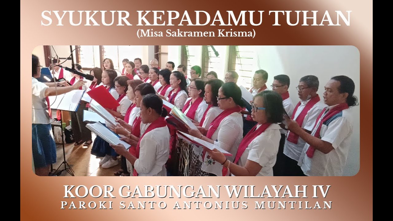 SYUKUR KEPADAMU TUHAN | KOOR | MISA SAKRAMEN KRISMA #choir #koor #koorgereja