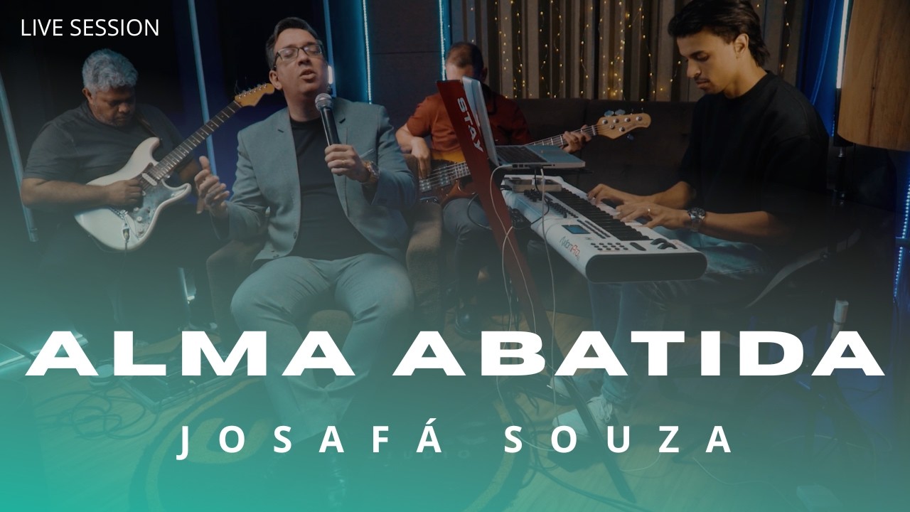 Josafá Souza - Alma Abatida - 193 Harpa Cristã