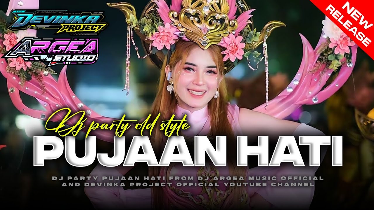 DJ PARTY PUJAAN HATI - ARGEA MUSIC OLD STYLE‼️
