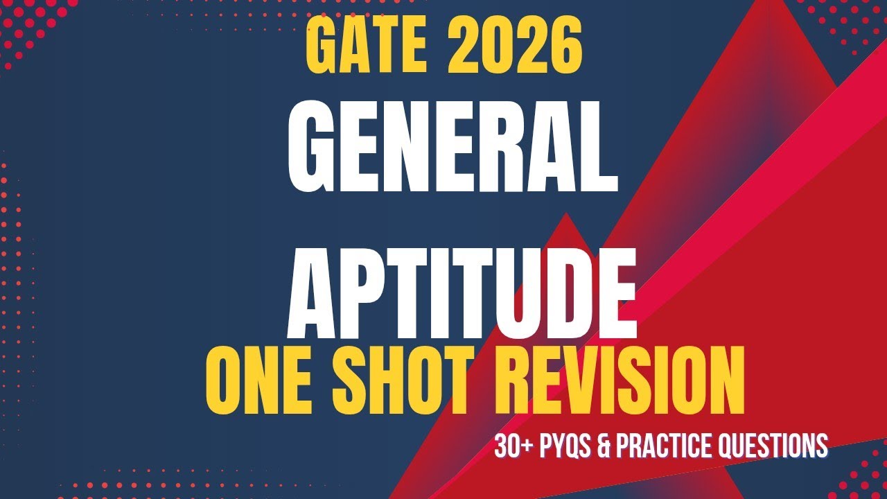 GATE 2026 General Aptitude One Shot Revision | 30+ PYQs & Practice Questions | 15/15 Strategy