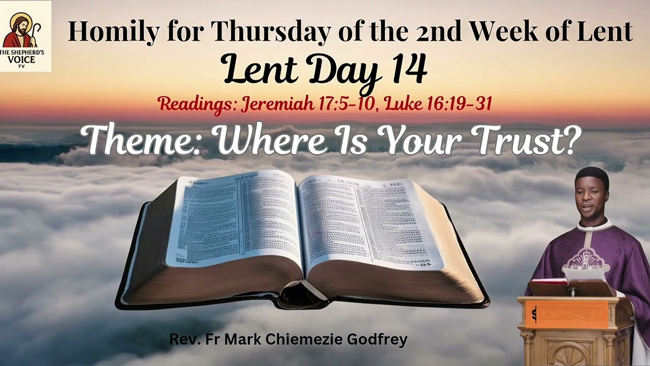 Thursday of the Second Week of Lent | Where Is Your Trust?