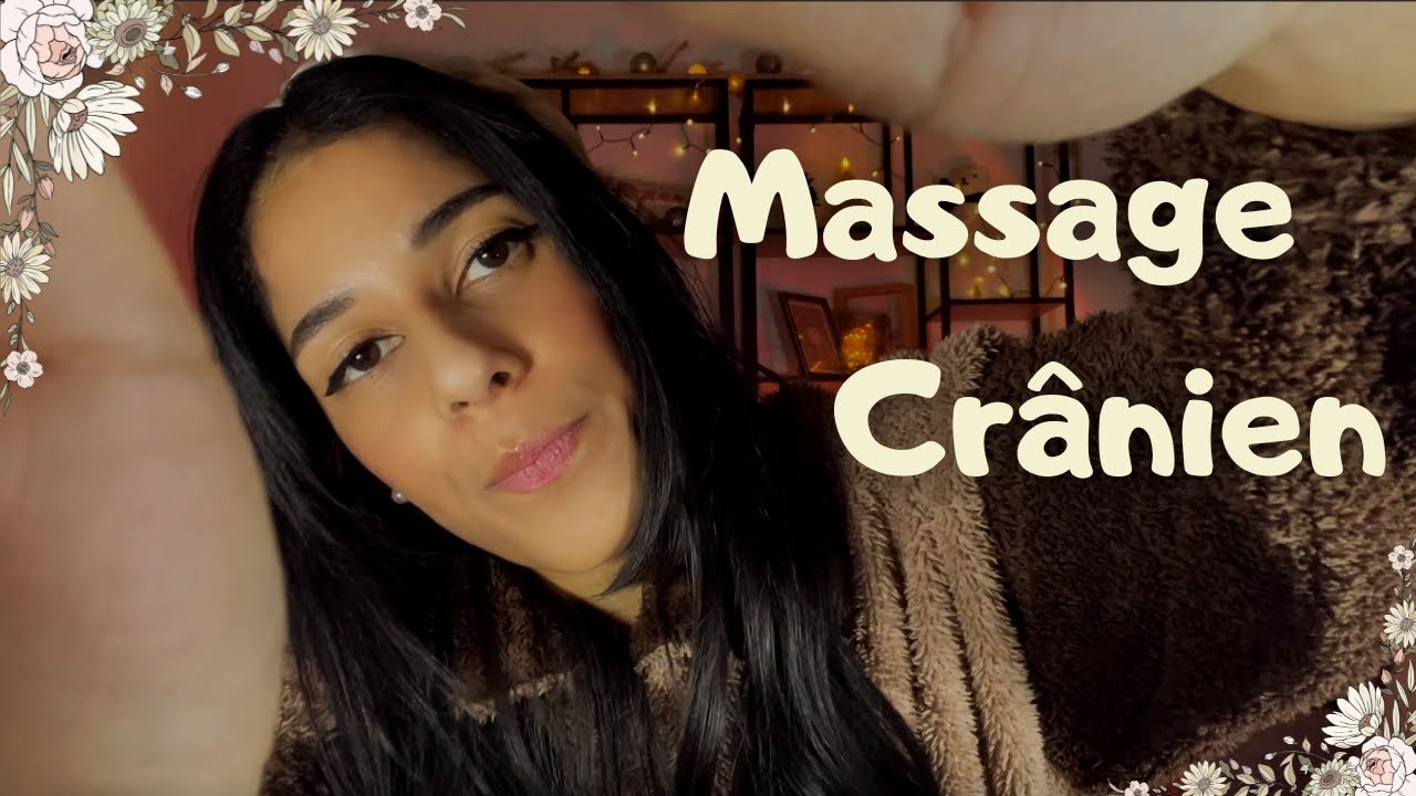 ASMR FR - Massage crânien 💆 (RP)