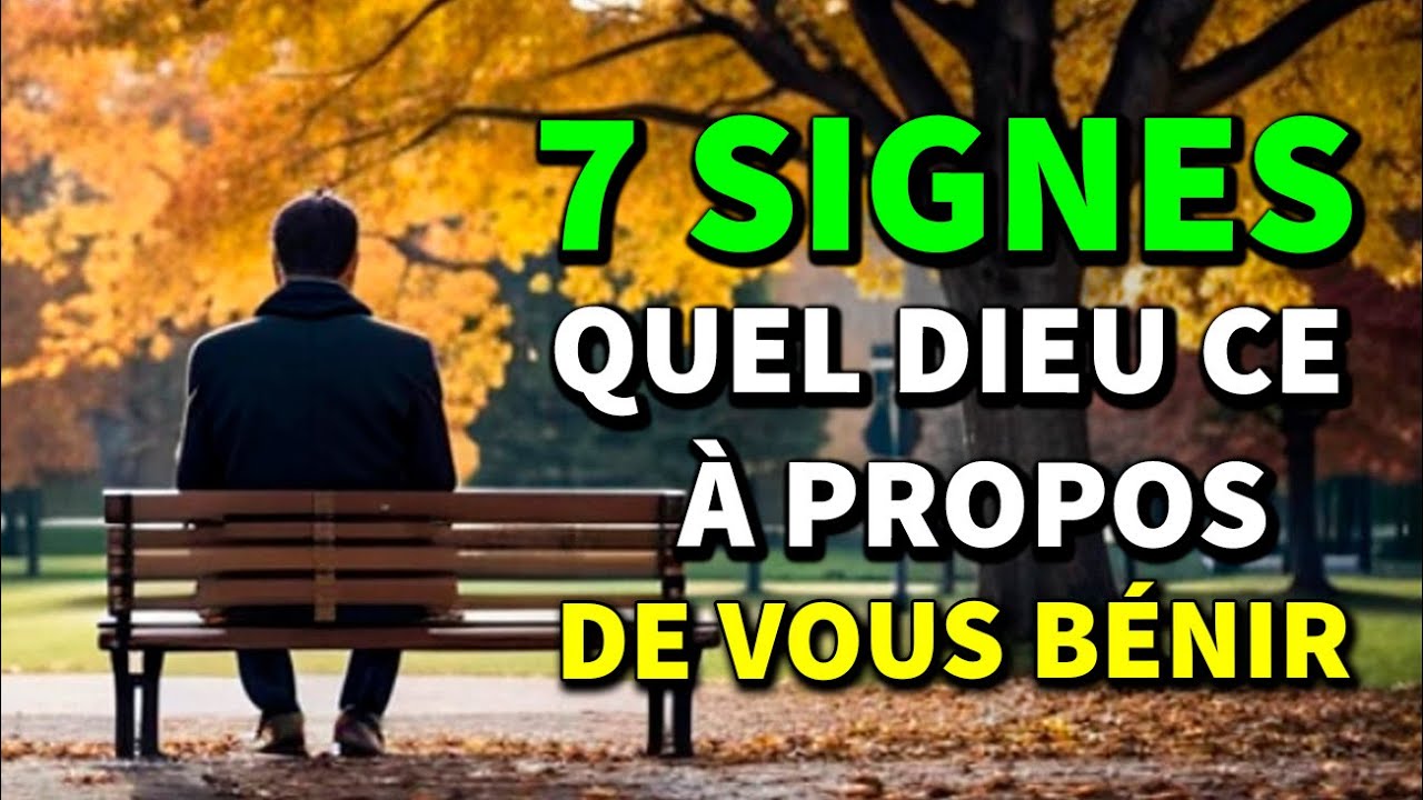 7 signes que DIEU vous prépare à une GRANDE bénédiction