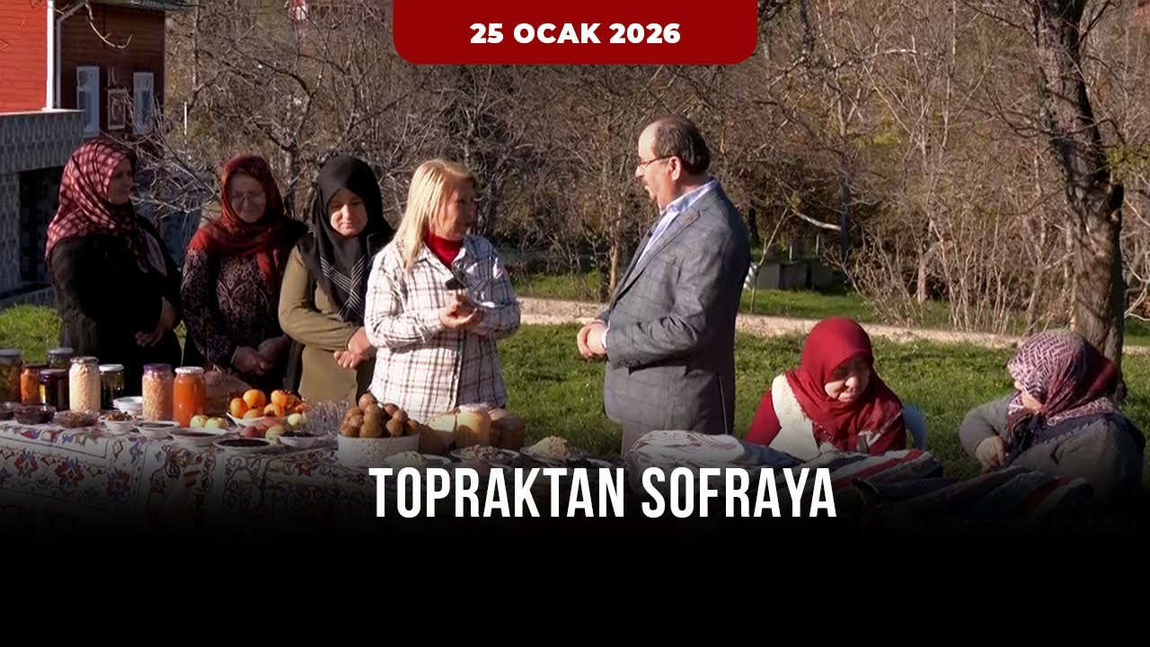 Topraktan Sofraya - Kastamonu - İnebolu | 25 Ocak 2026