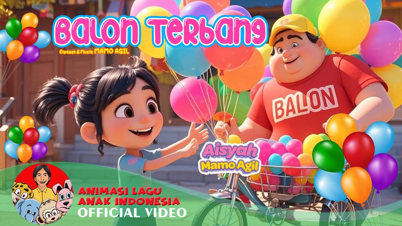Balon Terbang &ndash; Aisyah Mamo Agil | Lagu Animasi Anak Anak 2025