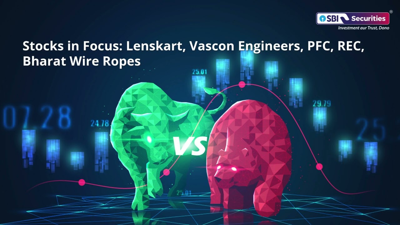 Акции в центре внимания: Lenskart, Vascon Engineers, PFC, REC, Bharat Wire Ropes