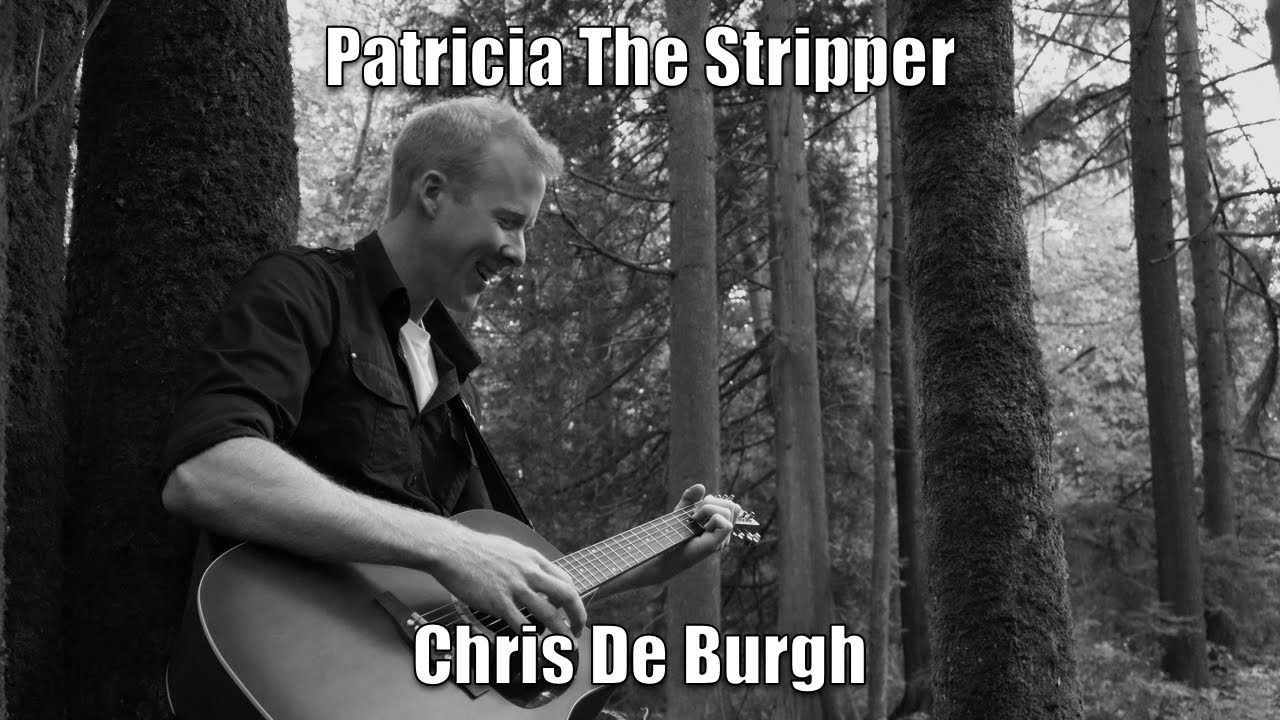 Patricia The Stripper - Chris de Burgh (Acoustic Cover)