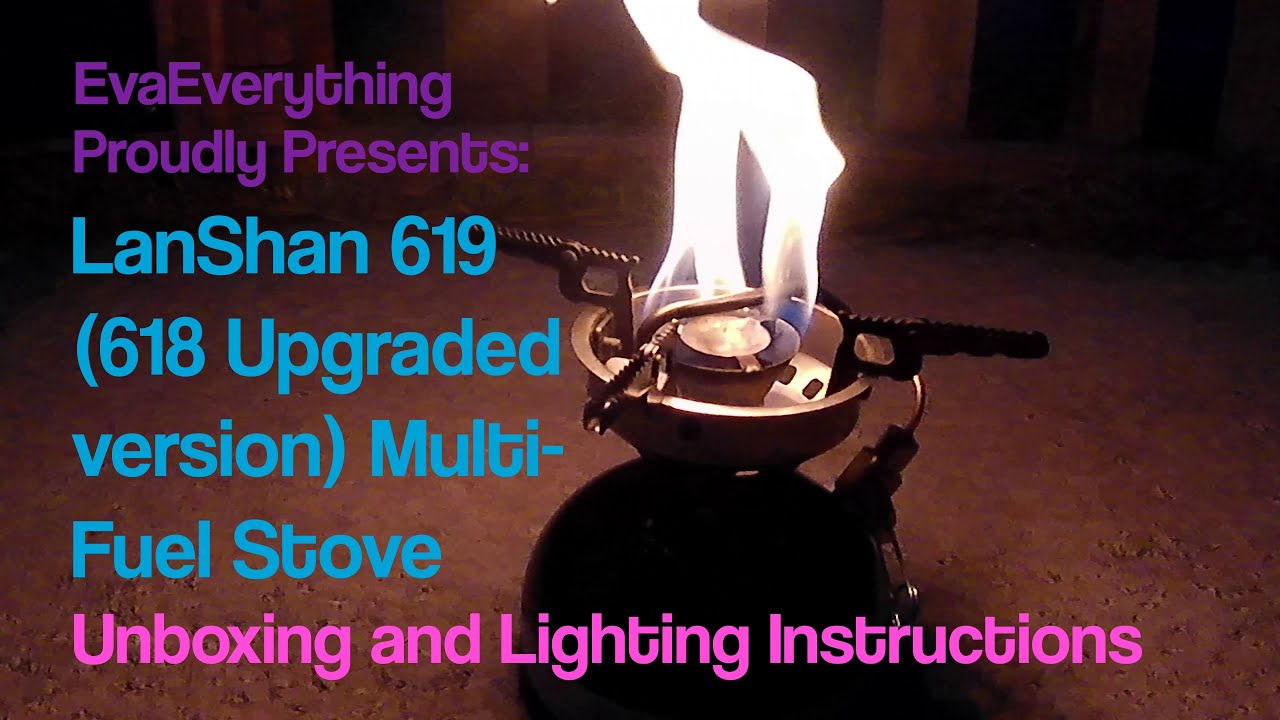 LanShan Multi-Fuel Stove 618 619 Unboxing and Lighting Instructions - Coleman Sportster Clone