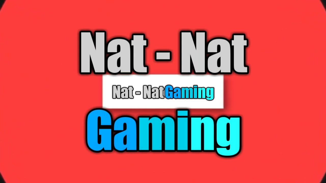 Intro | Nat - Nat Gaming