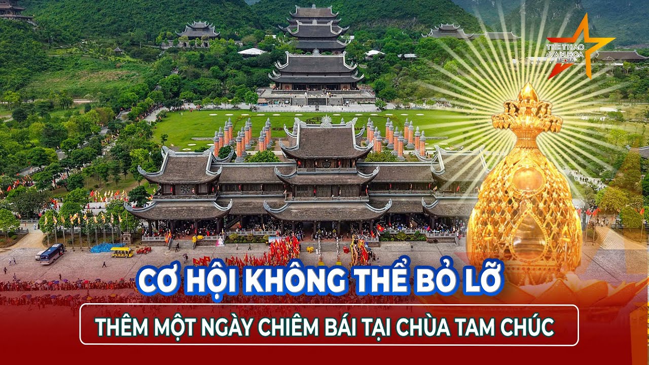 Kéo dài thời gian chiêm bái xá lợi Đức Phật tại Tam Chúc