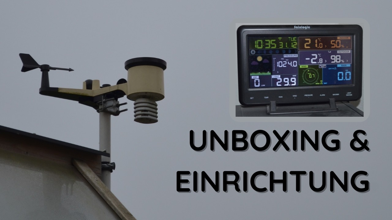Einrichtung und Unboxing einer Sainlogic Wetterstation - So geht's | Easy Tec