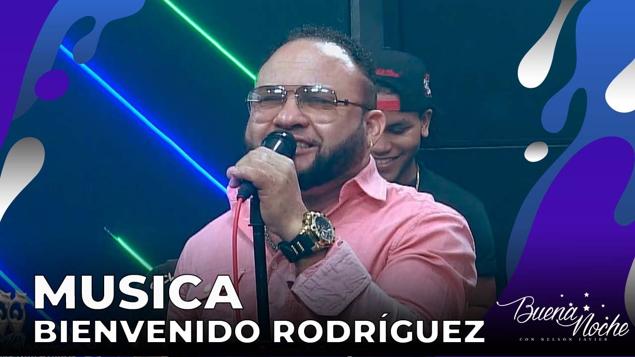 PRESENTACIÓN MUSICAL BIENVENIDO RODRÍGUEZ | BUENA NOCHE
