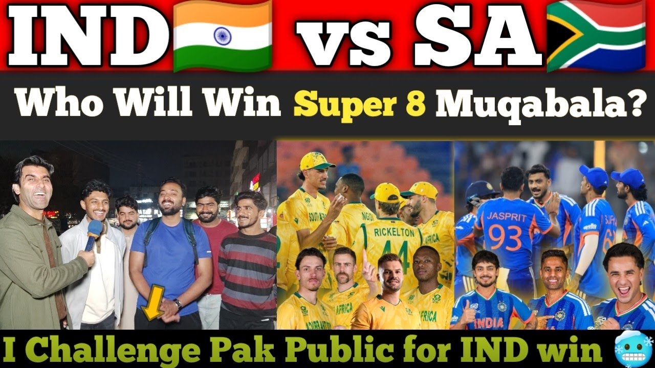 IND🇮🇳 vs SA🇿🇦 Super 8 WC 2026 Fight ,Who Will Win ?| Jeet Jana IND Challenge ho gya h Pak public sy 