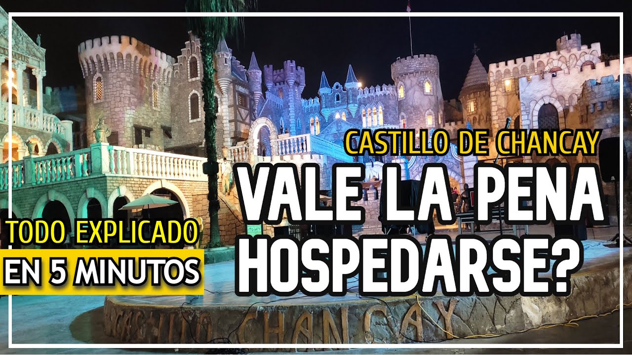 CASTILLO DE CHANCAY HOTEL EN 5 MINUTOS ✅🏰| TODO LO QUE DEBES SABER / LIMA - PERÚ