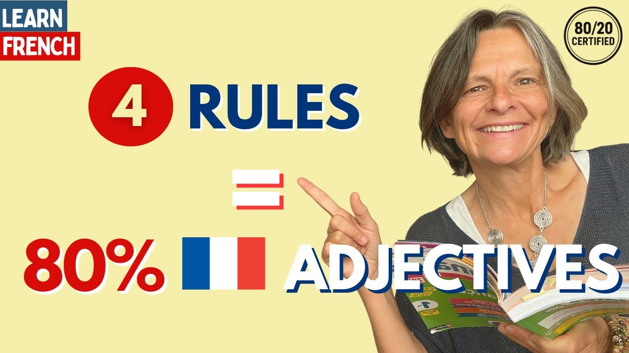 4 Essential French Adjective Rules to Master 80% of French