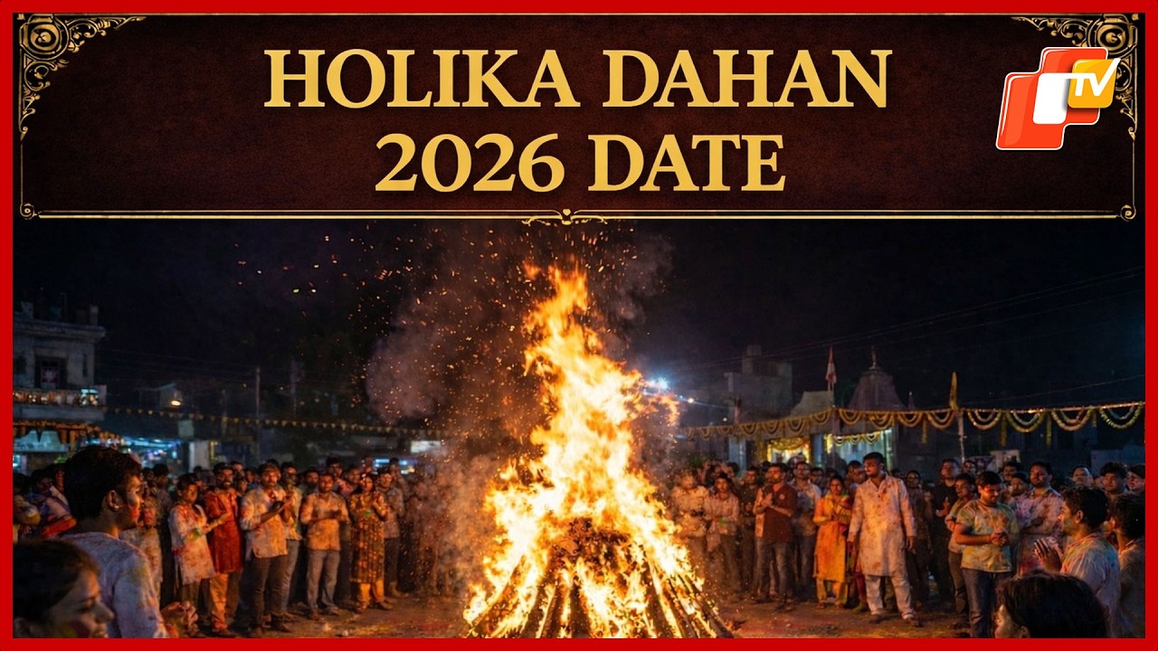 Holika Dahan 2026 Date Confusion: Know The Right Day And Shubh Muhurat | OTV