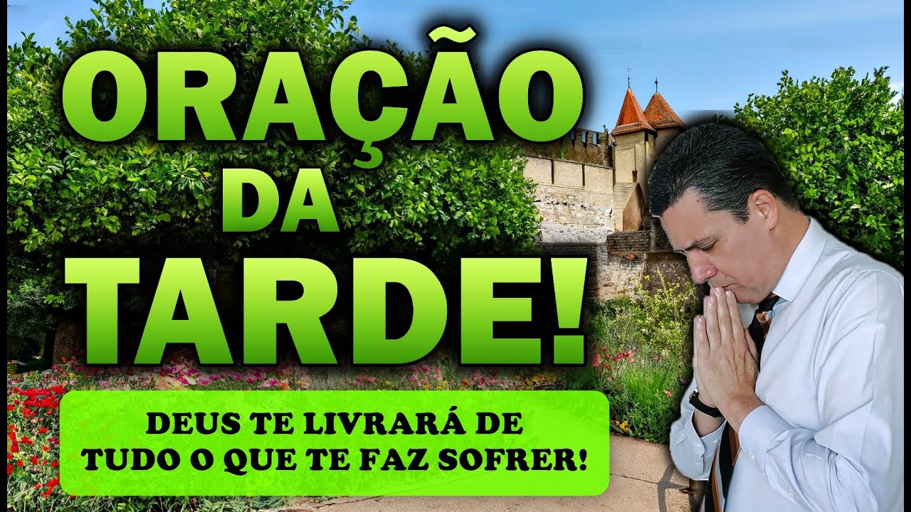🕊️ Oração da tarde com o pastor José Carlos DEUS TE LIVRARÁ DE TUDO O QUE TE FAZ SOFRER!