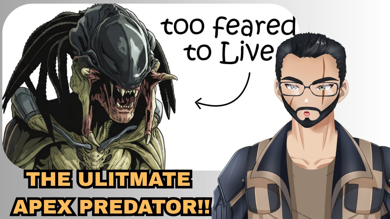 LEARNING about the PREDALIEN (WHY YOU)