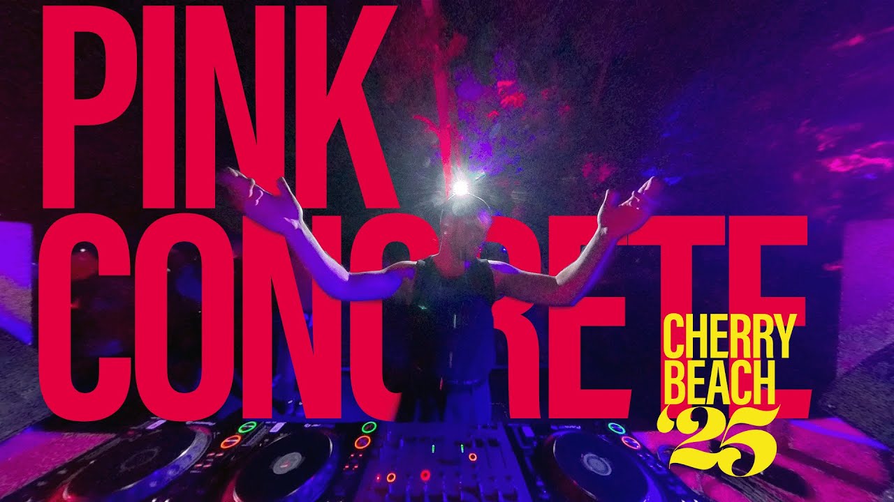 Pink Concrete @ Cherry Beach '25 August 17 9pm