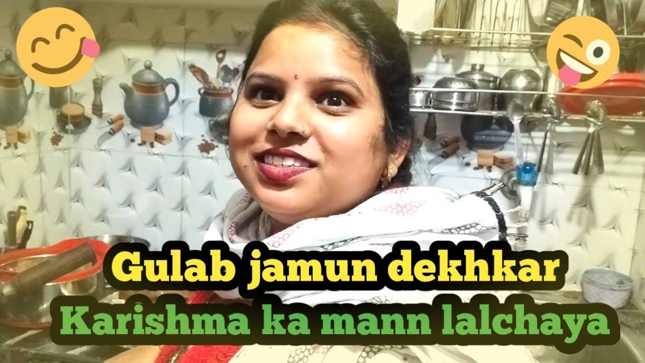 Gulab jamun dekhkar 🤤 Karishma ka mann lalchaya ||@sanjayshrivastavvlogs 
