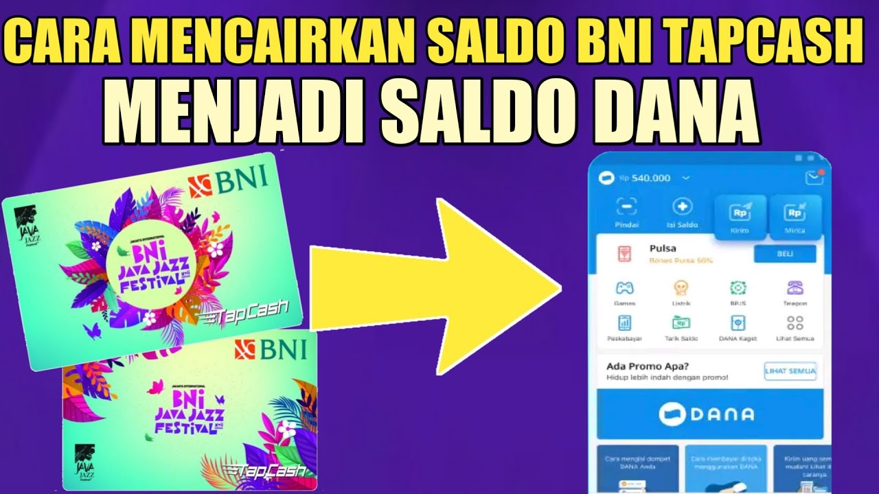 CARA MENCAIRKAN SALDO BNI TAPCASH MENJADI SALDO DANA.