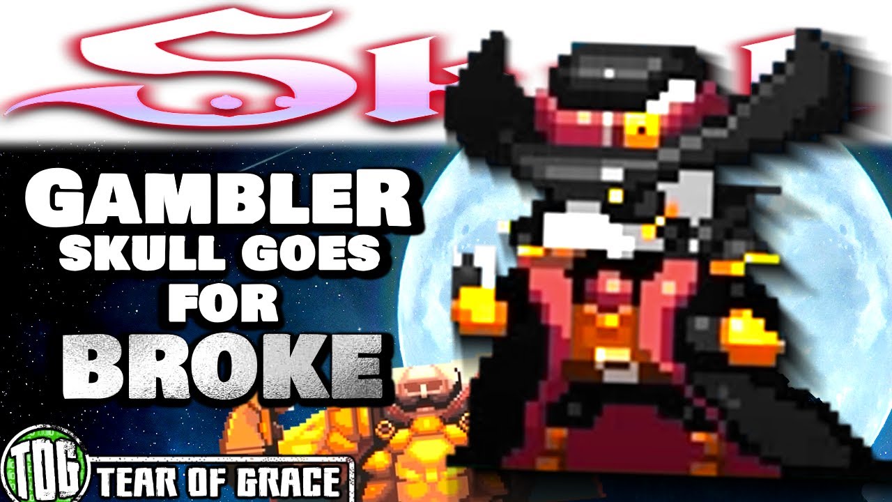 Gambler Skull Goes For BROKE! | Skul: The Hero Slayer