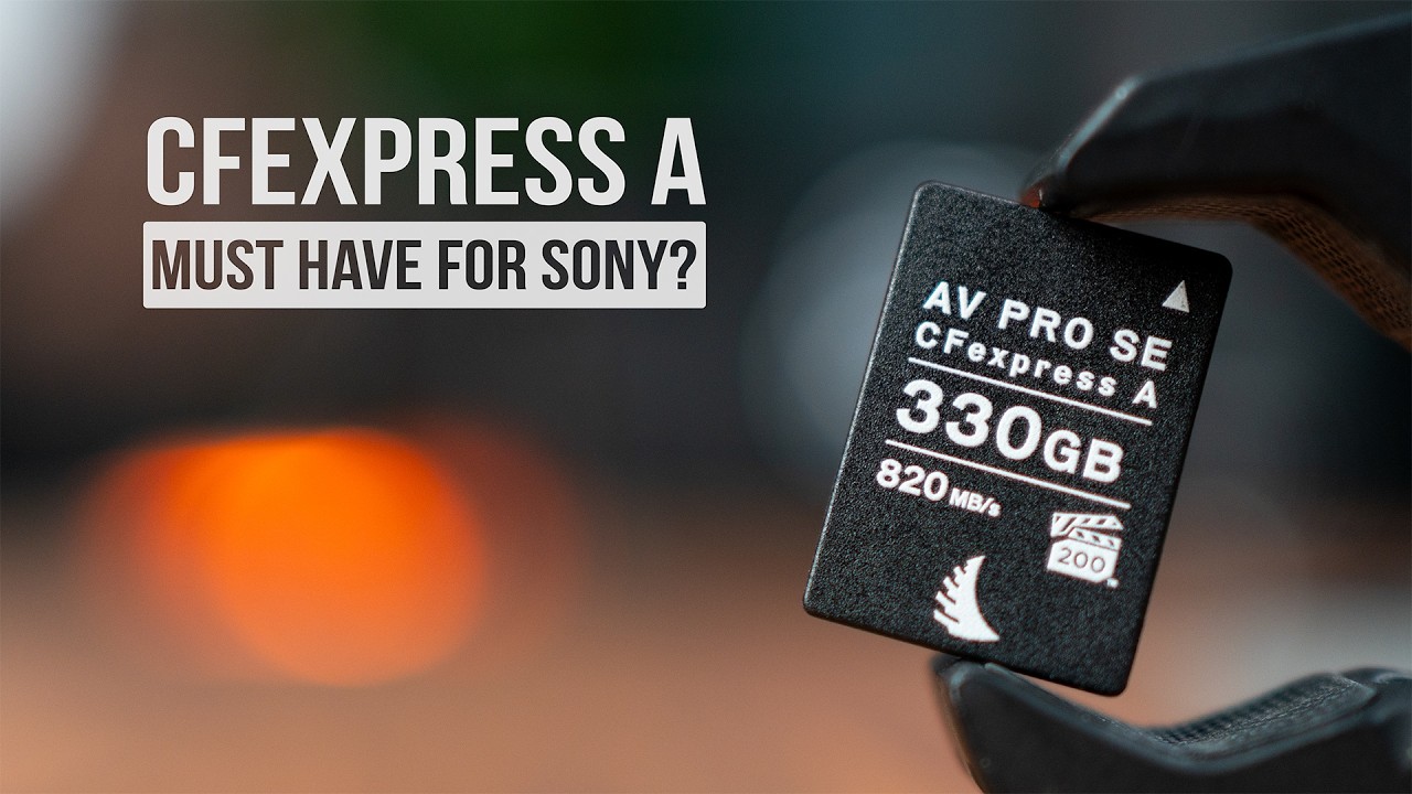 Нужна ли вам карта памяти CFEXPRESS TYPE A для вашего SONY? - Представляем Angelbird AV PRO CFexp...