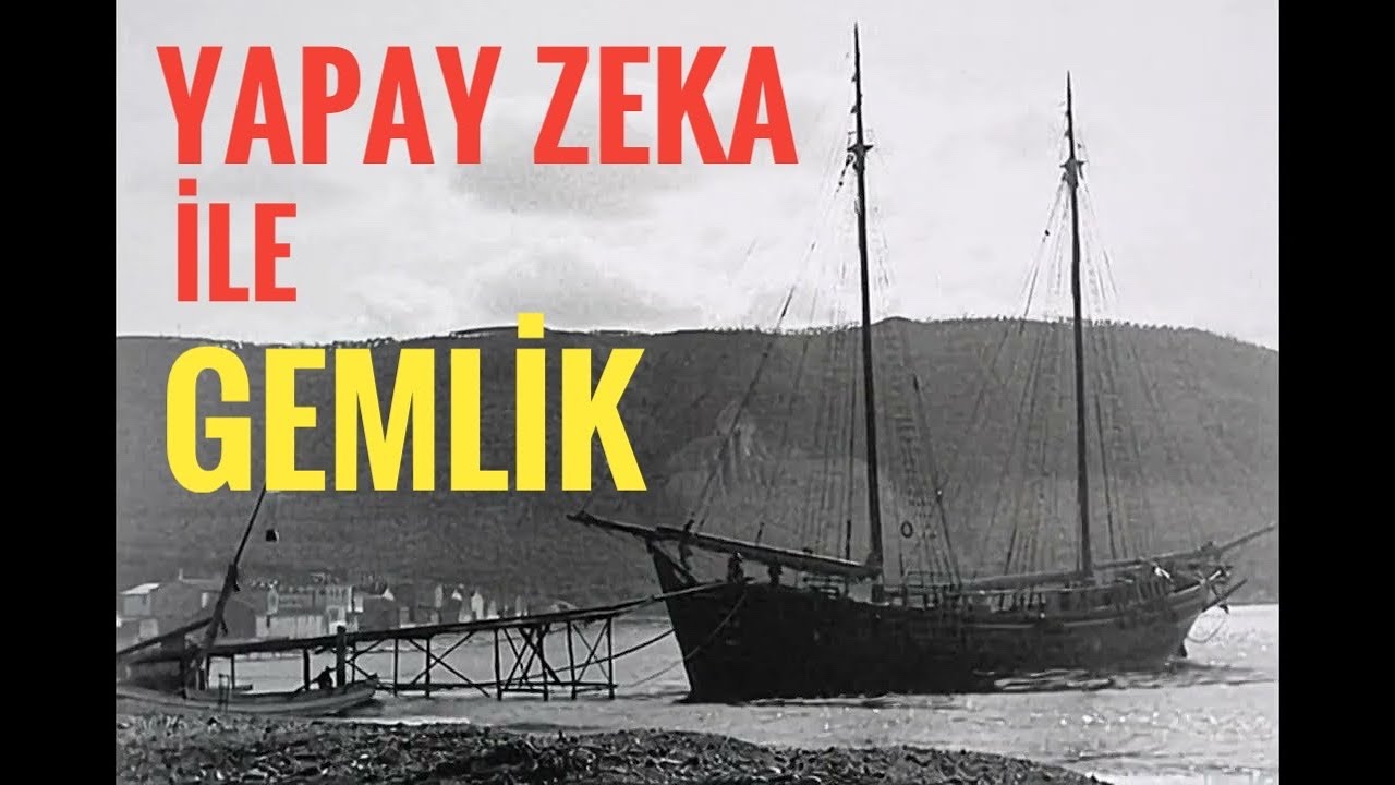 Yapay Zeka ile Canlanan Eski Gemlik Fotoğrafları