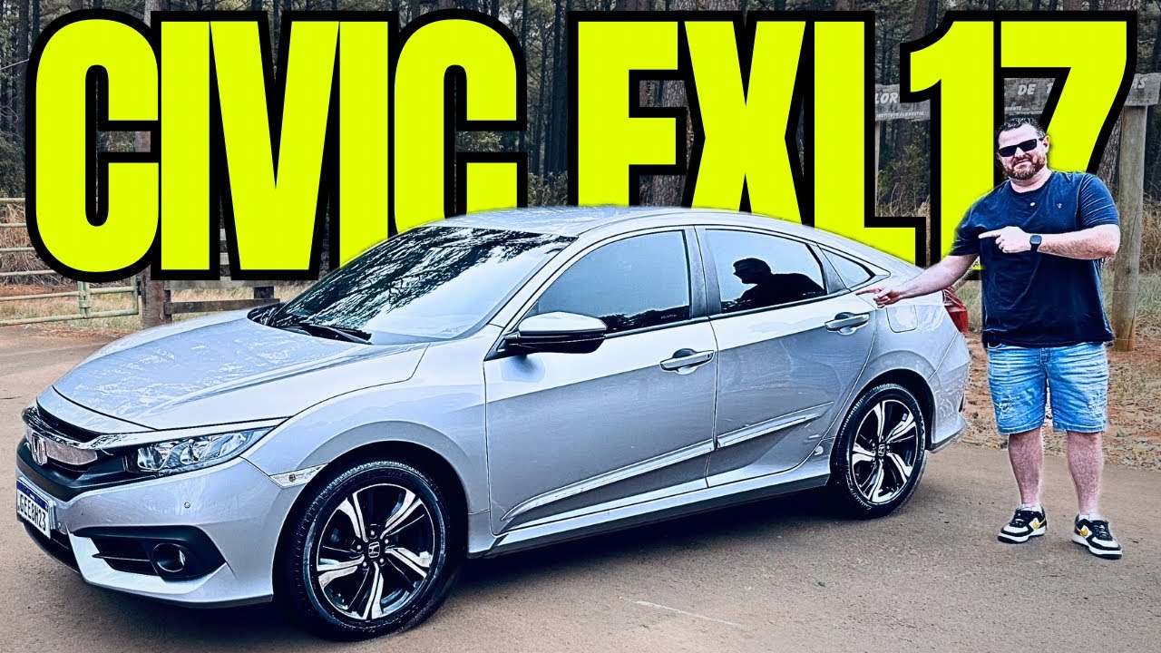 Honda Civic EXL 2017 - A Geração Mais Bonita dos “Civics” - Análise Sincera
