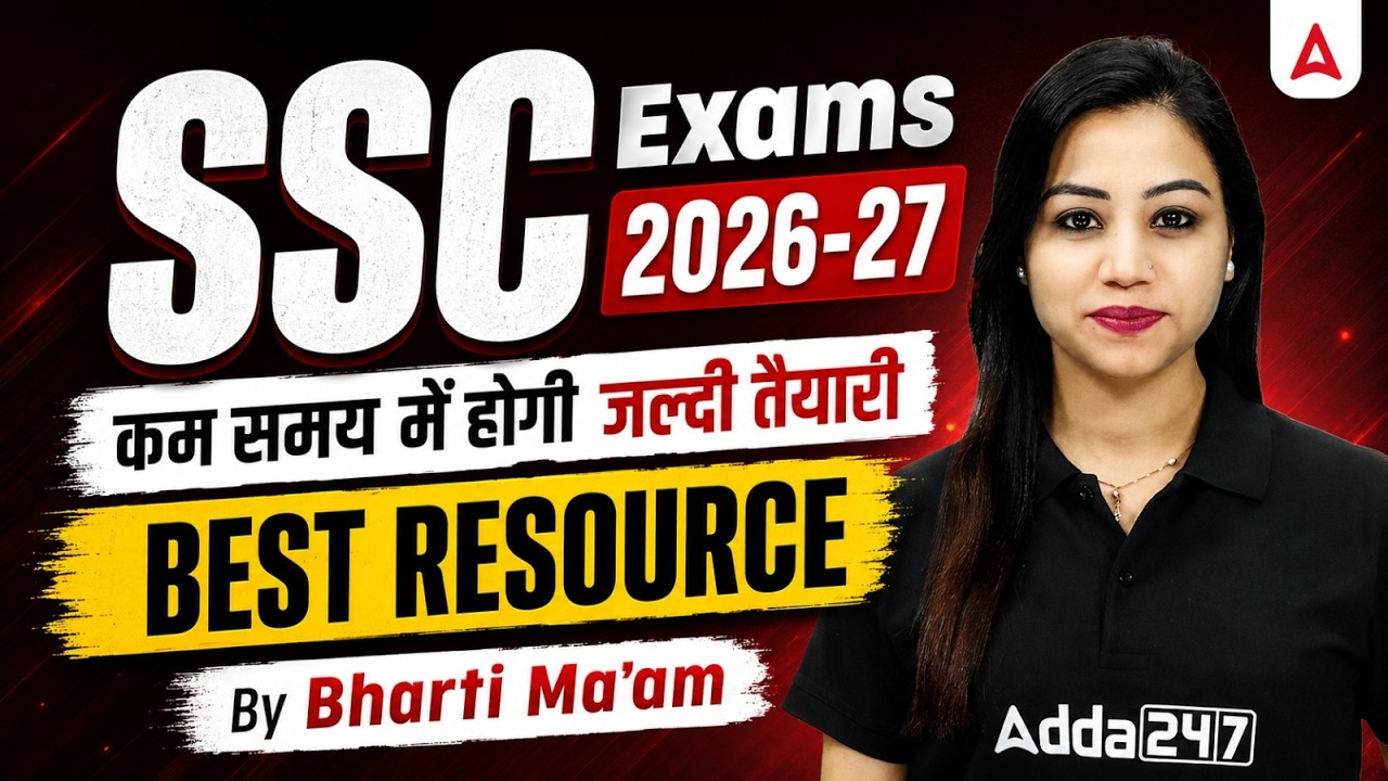 SSC 2026-27 Preparation Strategy | Best Resources for Quick Success | By Bharti Ma'am