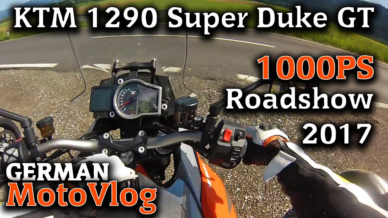1000PS Roadshow 2017│Teil 15 (letzte)│KTM 1290 Super Duke GT