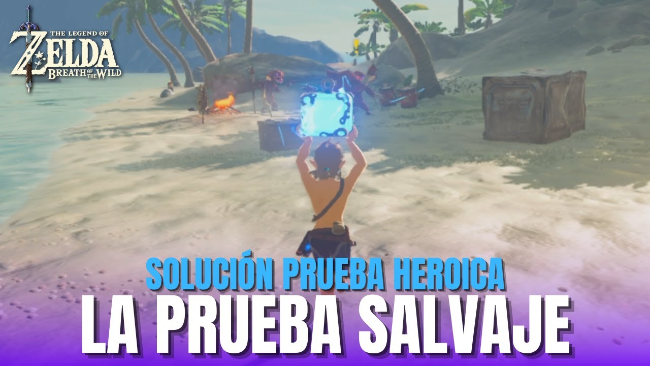 LA PRUEBA SALVAJE (PRUEBA HEROICA) SOLUCIÓN | Zelda Breath of the Wild - Guia Español
