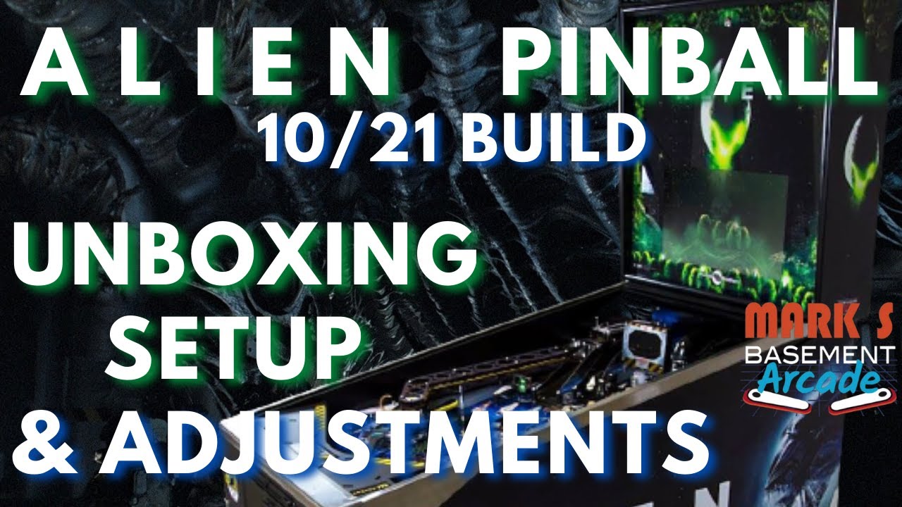 2021 Alien Pinball Unboxing Setup, Adjustments, 10/21 build #Alien #Pinball #PinballBrothers
