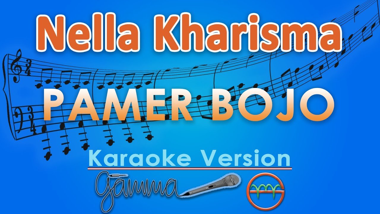 Nella Kharisma - Pamer Bojo (Karaoke) | GMusic