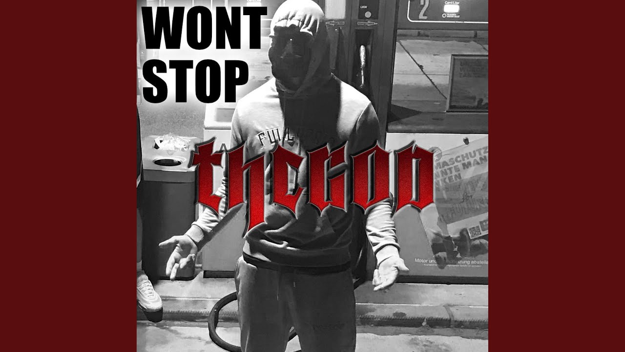 WONT STOP