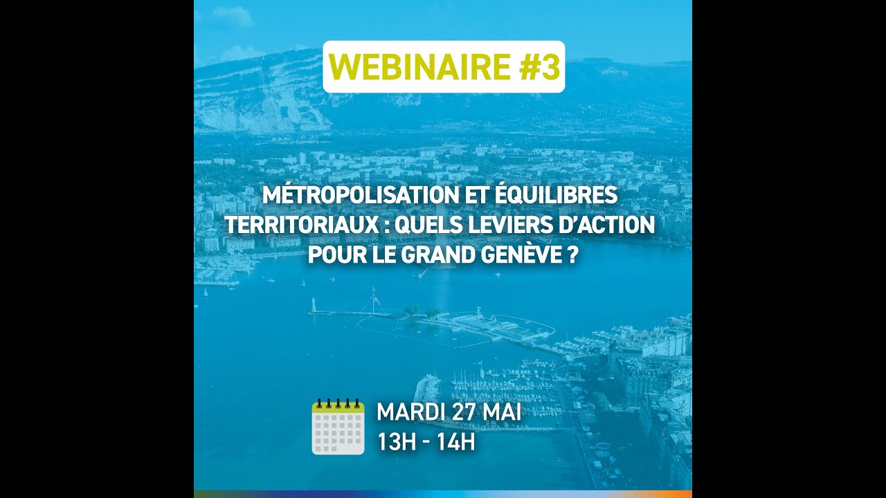 Métropolisation et équilibres territoriaux, quels leviers d’action pour le Grand Genève ?