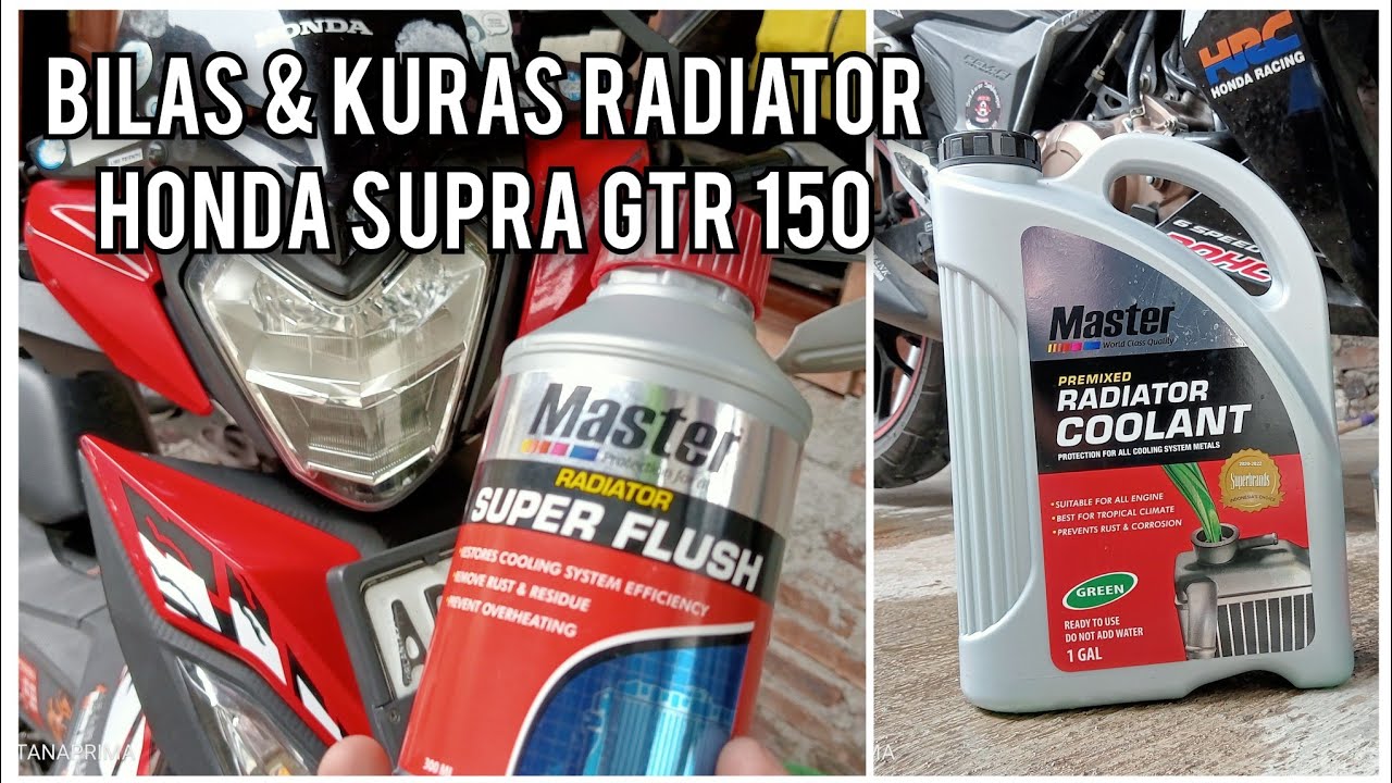 KURAS & BILAS (FLUSH) RADIATOR HONDA SUPRA GTR 150 (2017)