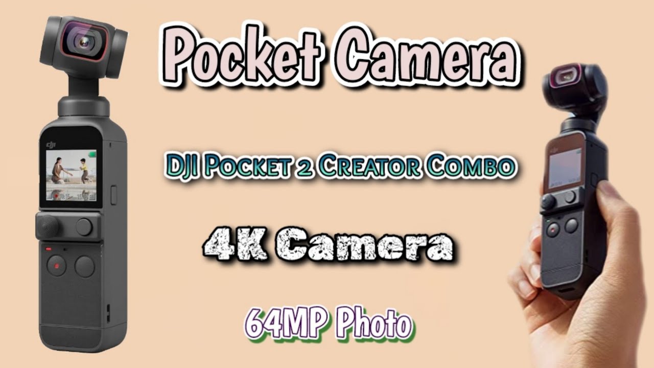 DJI Pocket 2 Camera | Handheld 3-Axis Gimbal Stabilizer with 4K Camera