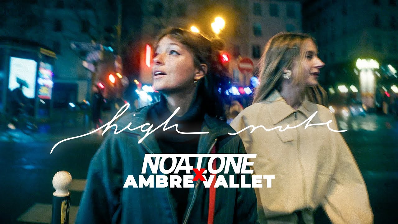 high note - NOA LONE x Ambre Vallet (Official Music Video)