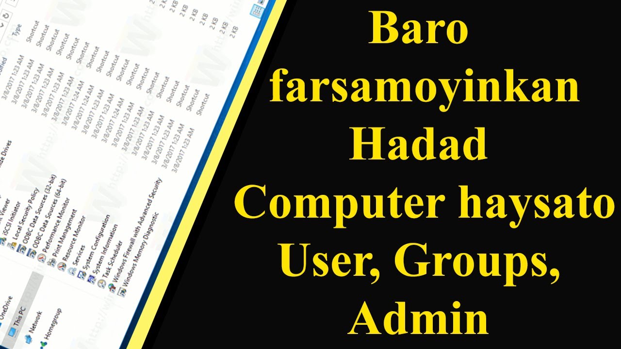 Sidee loo maamulaa Computer ka Groups iyo Users?
